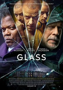 The movie Glass was released on January 18th, starring Samuel L. Jackson, James McAvoy, and Bruce Willis. 