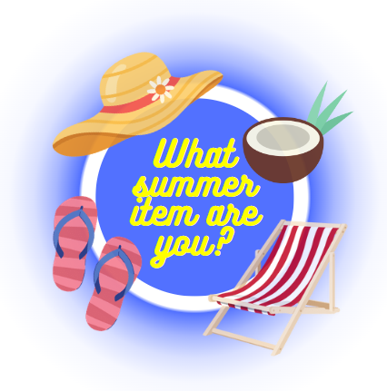 What Summer Item Are You?
