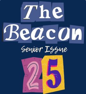 The Beacon Senior Issue 2025